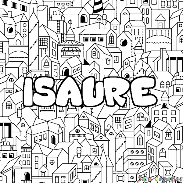 Coloriage pr&eacute;nom ISAURE - d&eacute;cor Ville