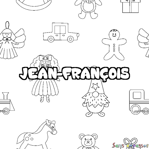 Coloriage pr&eacute;nom JEAN-FRAN&Ccedil;OIS - d&eacute;cor Jouets