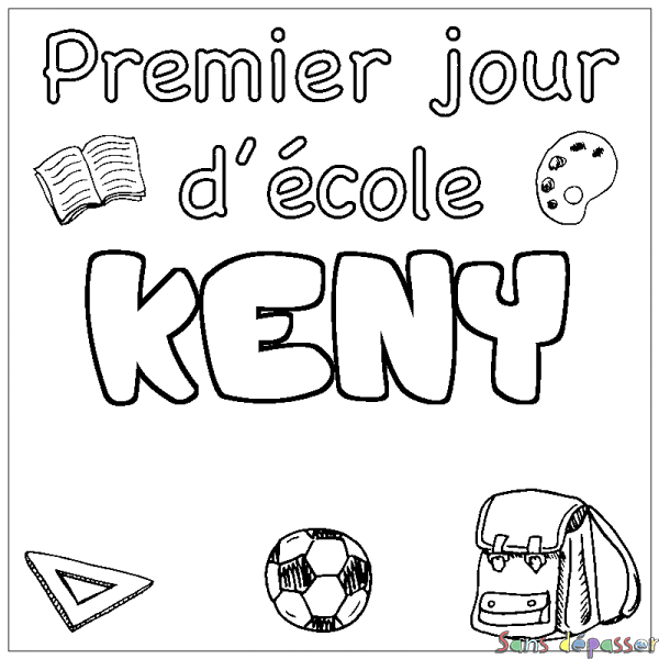 Coloriage pr&eacute;nom KENY - d&eacute;cor Premier jour d'&eacute;cole