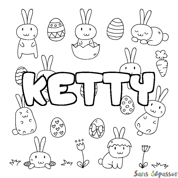 Coloriage pr&eacute;nom KETTY - d&eacute;cor Paques