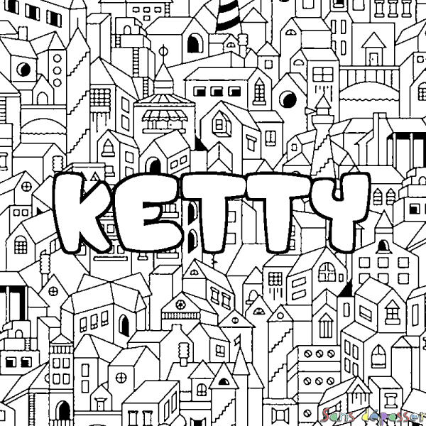 Coloriage pr&eacute;nom KETTY - d&eacute;cor Ville