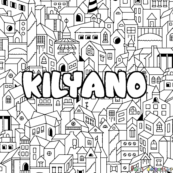 Coloriage pr&eacute;nom KILYANO - d&eacute;cor Ville