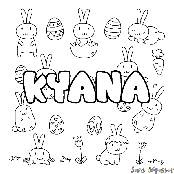 Coloriage pr&eacute;nom KYANA - d&eacute;cor Paques