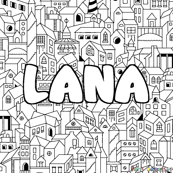 Coloriage pr&eacute;nom LANA - d&eacute;cor Ville