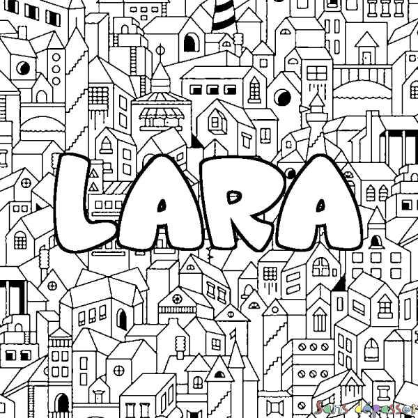 Coloriage pr&eacute;nom LARA - d&eacute;cor Ville
