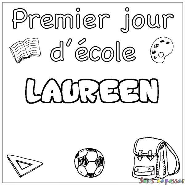 Coloriage pr&eacute;nom LAUREEN - d&eacute;cor Premier jour d'&eacute;cole