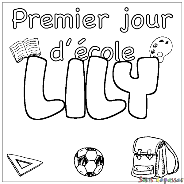 Coloriage pr&eacute;nom LILY - d&eacute;cor Premier jour d'&eacute;cole