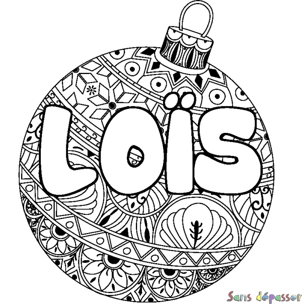 Coloriage pr&eacute;nom LO&Iuml;S - d&eacute;cor Boule de No&euml;l
