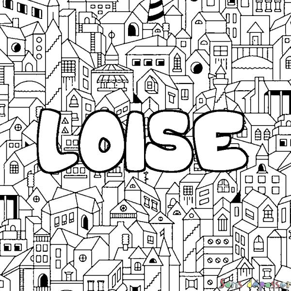 Coloriage pr&eacute;nom LOISE - d&eacute;cor Ville
