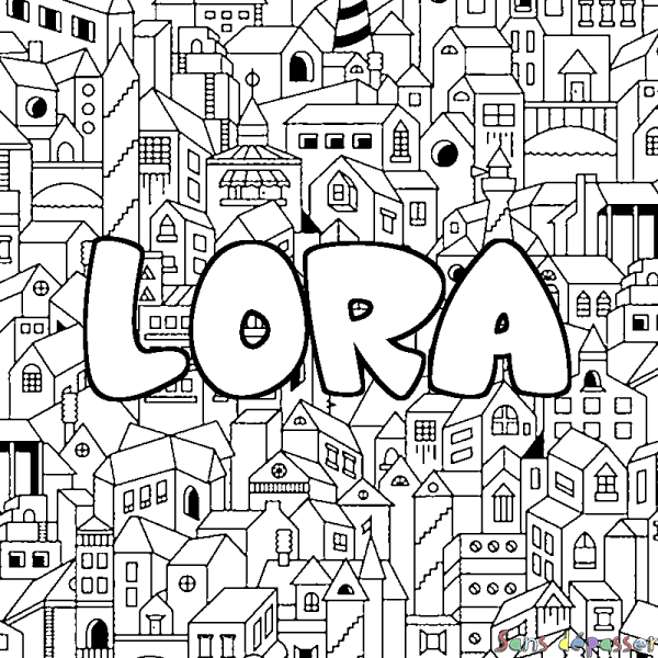 Coloriage pr&eacute;nom LORA - d&eacute;cor Ville