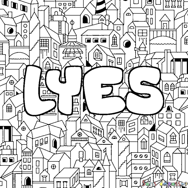 Coloriage pr&eacute;nom LYES - d&eacute;cor Ville