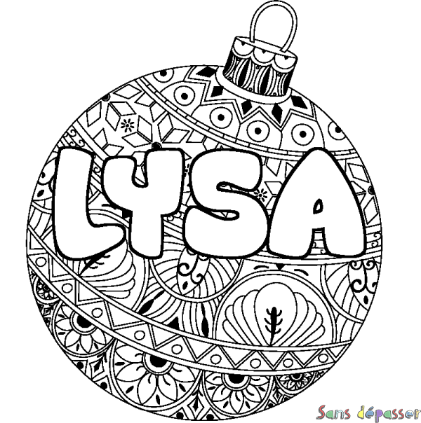 Coloriage pr&eacute;nom LYSA - d&eacute;cor Boule de No&euml;l