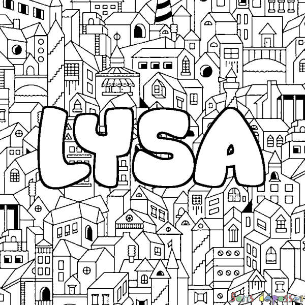 Coloriage pr&eacute;nom LYSA - d&eacute;cor Ville