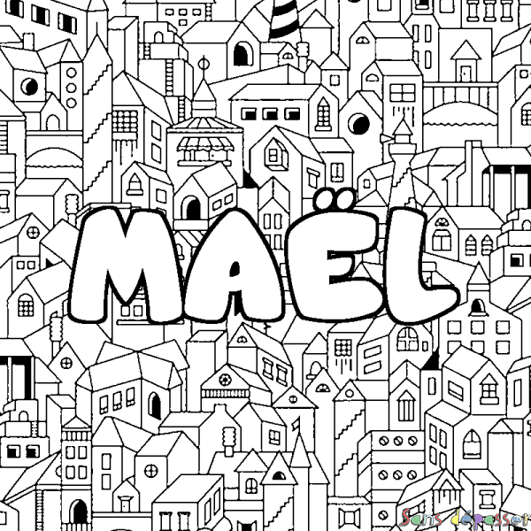 Coloriage pr&eacute;nom MA&Euml;L - d&eacute;cor Ville