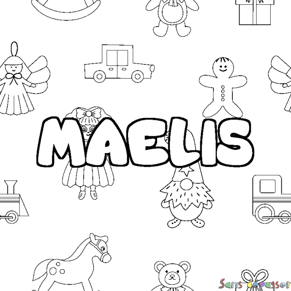Coloriage pr&eacute;nom MAELIS - d&eacute;cor Jouets