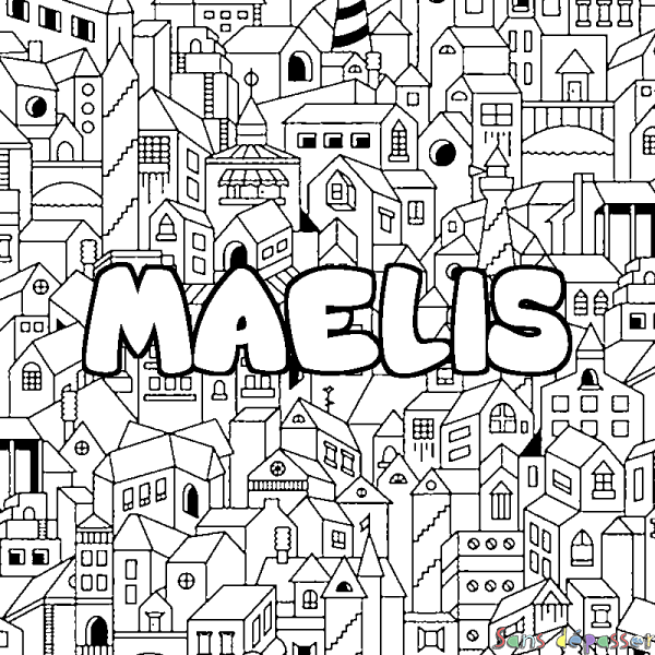 Coloriage pr&eacute;nom MAELIS - d&eacute;cor Ville