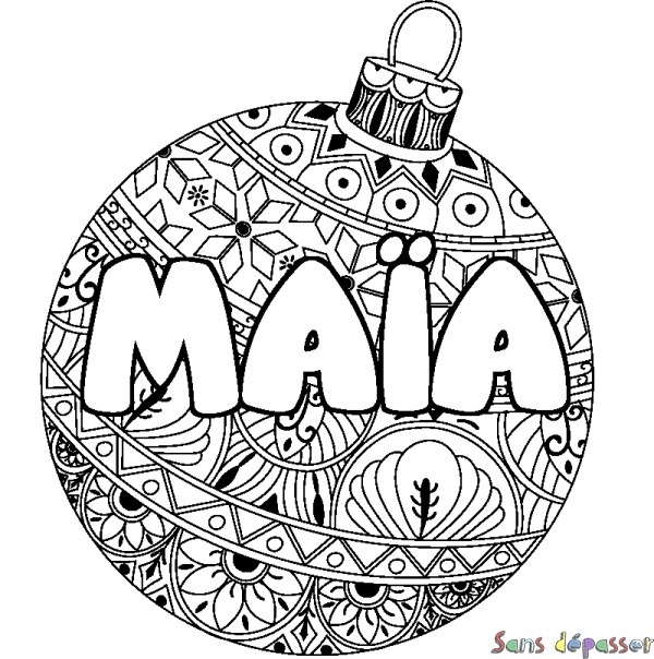 Coloriage pr&eacute;nom MA&Iuml;A - d&eacute;cor Boule de No&euml;l