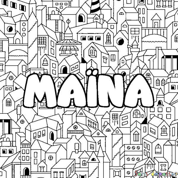 Coloriage pr&eacute;nom MA&Iuml;NA - d&eacute;cor Ville