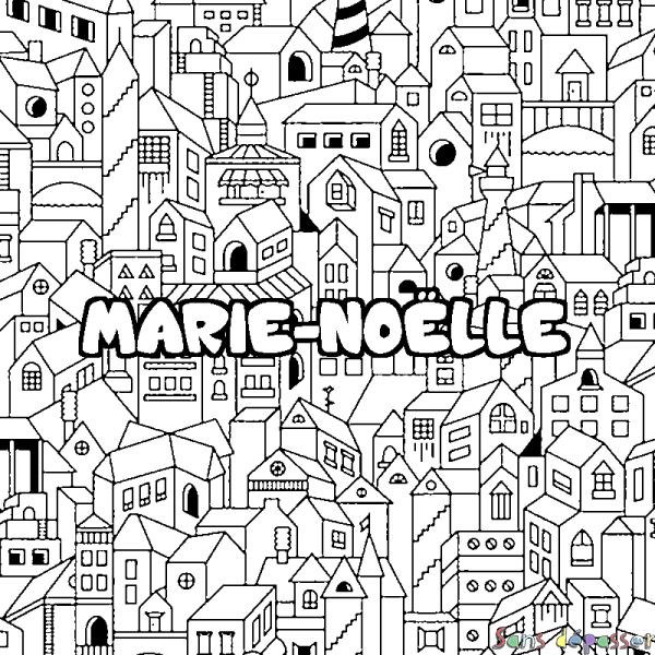 Coloriage pr&eacute;nom MARIE-NO&Euml;LLE - d&eacute;cor Ville