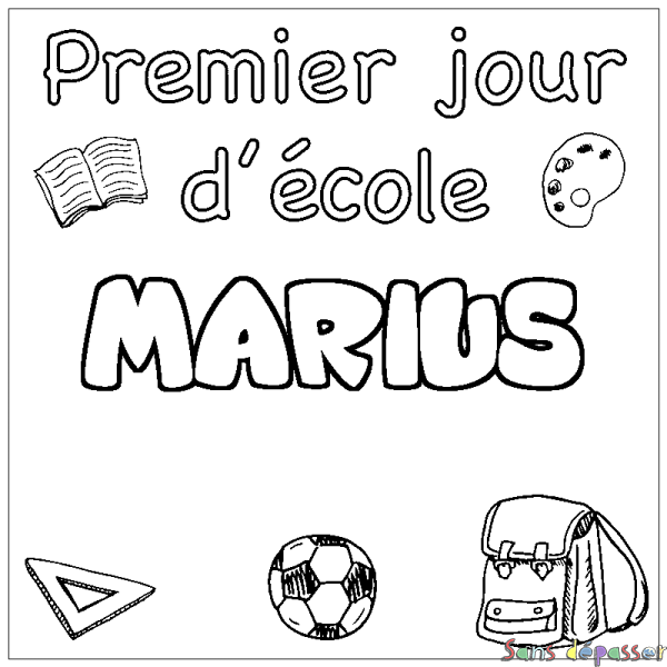 Coloriage pr&eacute;nom MARIUS - d&eacute;cor Premier jour d'&eacute;cole