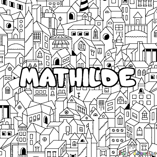 Coloriage pr&eacute;nom MATHILDE - d&eacute;cor Ville