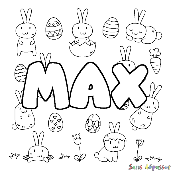 Coloriage pr&eacute;nom MAX - d&eacute;cor Paques