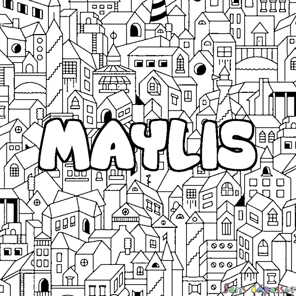 Coloriage prénom MAYLIS - d&eacute;cor Ville