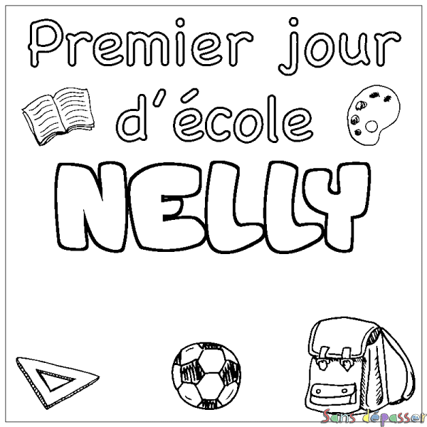 Coloriage pr&eacute;nom NELLY - d&eacute;cor Premier jour d'&eacute;cole