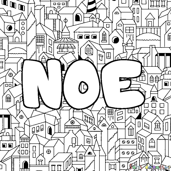 Coloriage pr&eacute;nom NOE - d&eacute;cor Ville