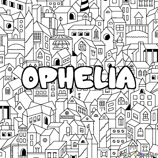 Coloriage pr&eacute;nom OPHELIA - d&eacute;cor Ville