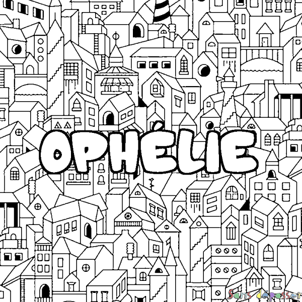 Coloriage pr&eacute;nom OPH&Eacute;LIE - d&eacute;cor Ville