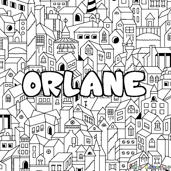 Coloriage prénom ORLANE - d&eacute;cor Ville
