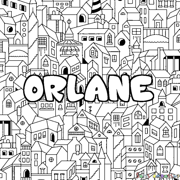 Coloriage pr&eacute;nom ORLANE - d&eacute;cor Ville