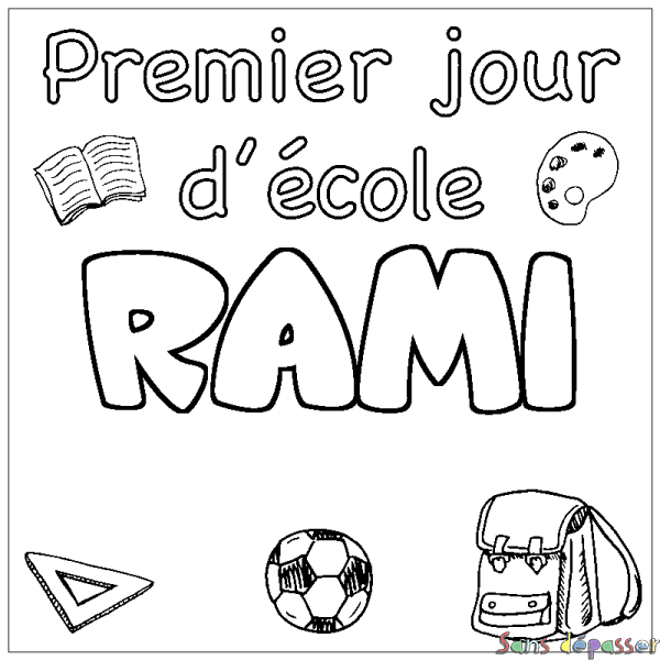 Coloriage pr&eacute;nom RAMI - d&eacute;cor Premier jour d'&eacute;cole