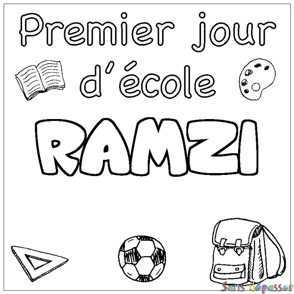 Coloriage pr&eacute;nom RAMZI - d&eacute;cor Premier jour d'&eacute;cole