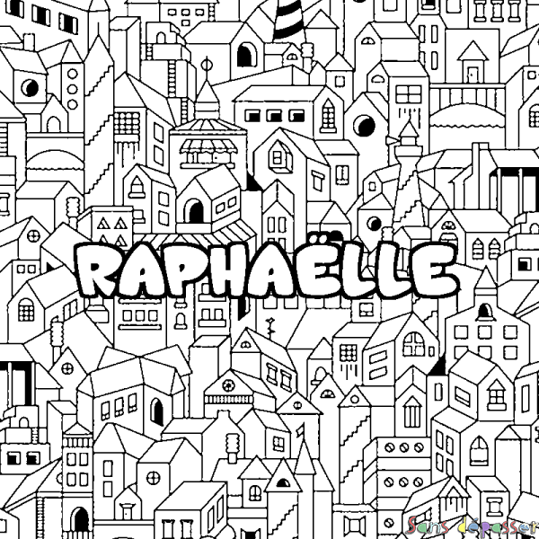 Coloriage pr&eacute;nom RAPHA&Euml;LLE - d&eacute;cor Ville