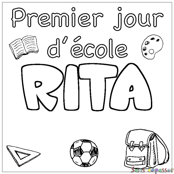 Coloriage pr&eacute;nom RITA - d&eacute;cor Premier jour d'&eacute;cole