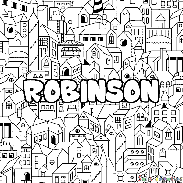 Coloriage pr&eacute;nom ROBINSON - d&eacute;cor Ville