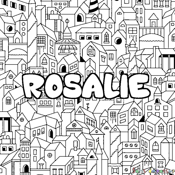 Coloriage pr&eacute;nom ROSALIE - d&eacute;cor Ville