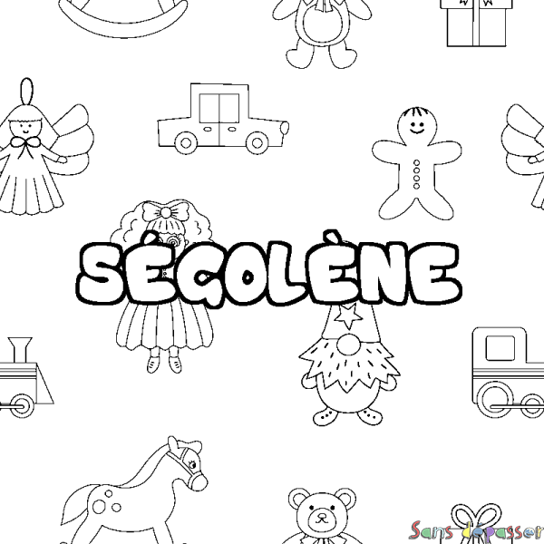 Coloriage pr&eacute;nom S&Eacute;GOL&Egrave;NE - d&eacute;cor Jouets