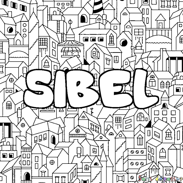 Coloriage prénom SIBEL - d&eacute;cor Ville