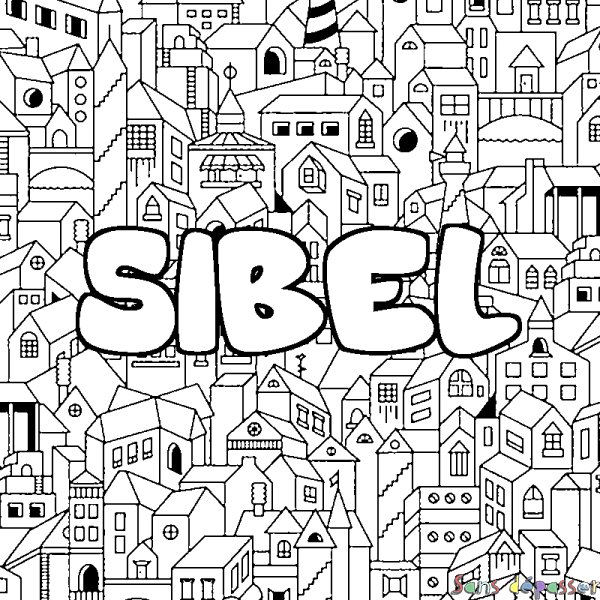 Coloriage pr&eacute;nom SIBEL - d&eacute;cor Ville