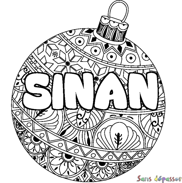 Coloriage pr&eacute;nom SINAN - d&eacute;cor Boule de No&euml;l