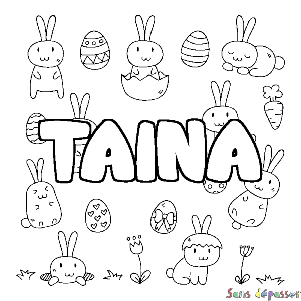 Coloriage pr&eacute;nom TAINA - d&eacute;cor Paques