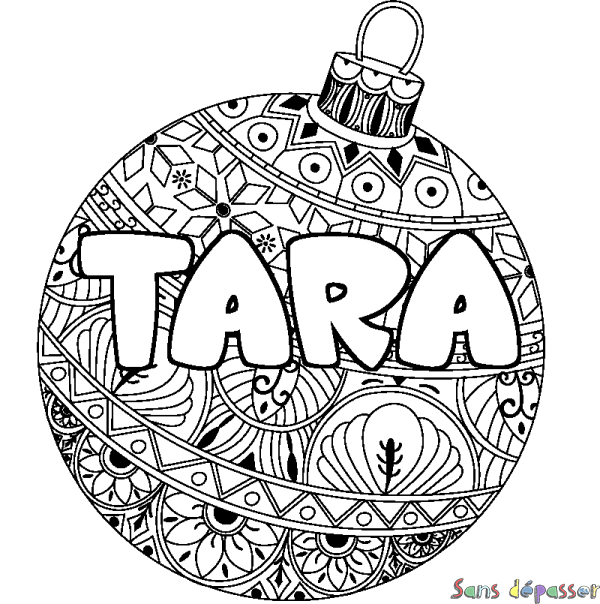 Coloriage pr&eacute;nom TARA - d&eacute;cor Boule de No&euml;l