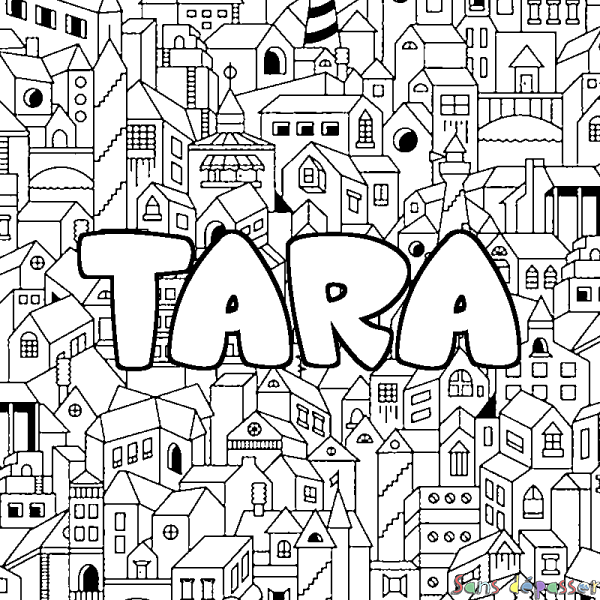 Coloriage prénom TARA - d&eacute;cor Ville