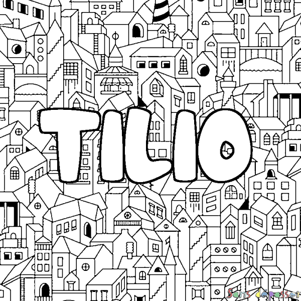 Coloriage pr&eacute;nom TILIO - d&eacute;cor Ville