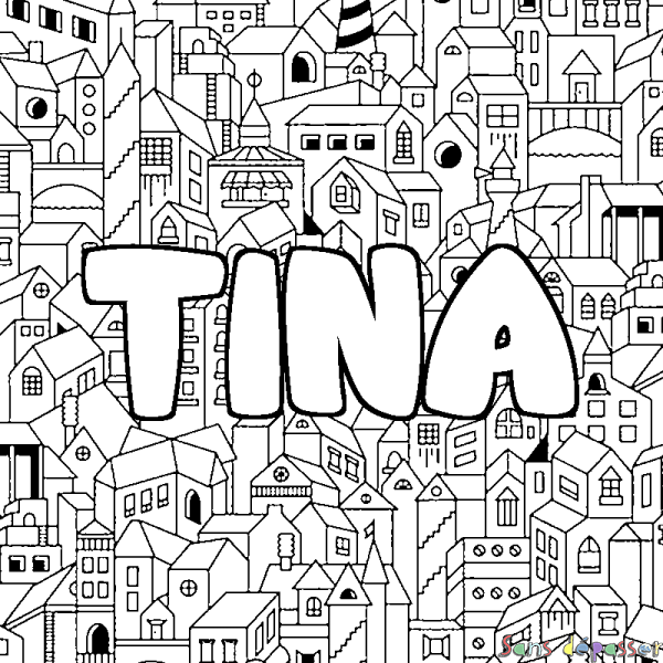 Coloriage pr&eacute;nom TINA - d&eacute;cor Ville