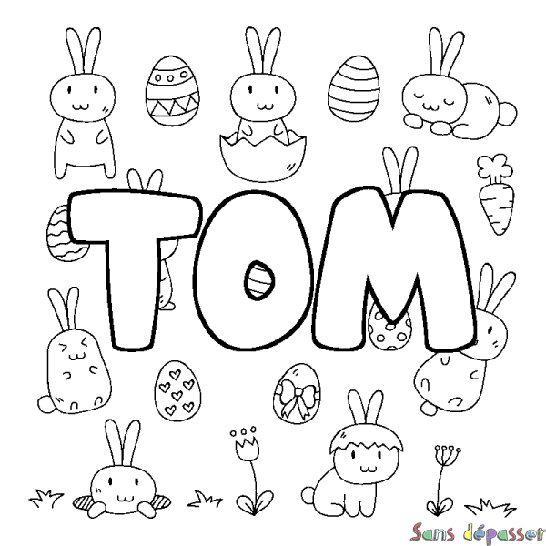 Coloriage pr&eacute;nom TOM - d&eacute;cor Paques