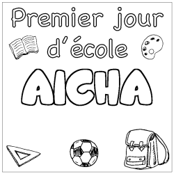 Coloriage prénom AICHA - décor Premier jour d'école